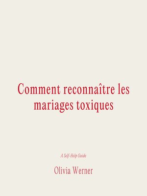 cover image of Comment reconnaître les mariages toxiques